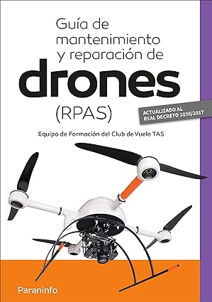 Curso guía para reparación y mantenimiento de drones